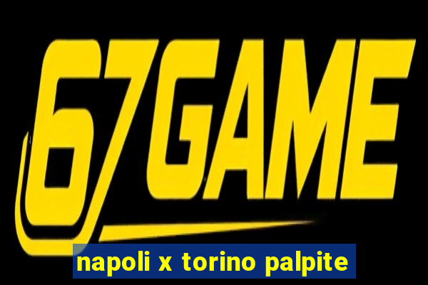 napoli x torino palpite